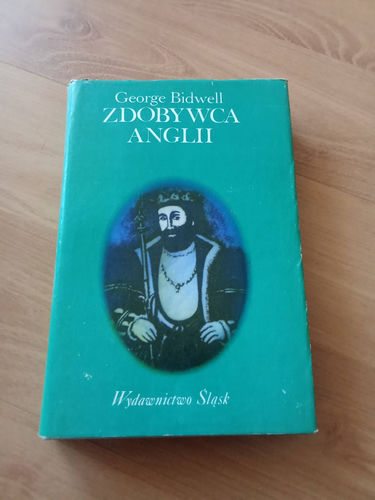 George Bidwell Zdobywca Anglii
