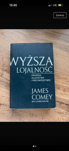 Wyższa lojalność Prawda kłamstwa i przywództwo James Comey książka
