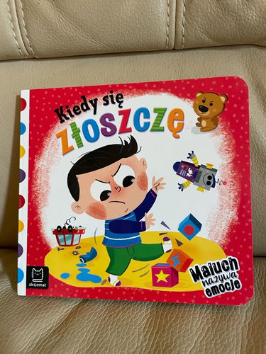 Książeczka o złości Kiedy się złoszczę 