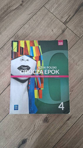 Oblicza epok : język polski : liceum i technikum : podręcznik : zakres podstawowy i rozszerzony.