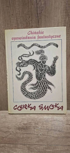 Chińskie opowiadania Fantastyczne- Córka smoka