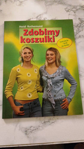 Zdobimy koszulki : instrukcje - krok po kroku