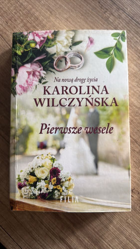 Pierwsze wesele : na nową drogę życia