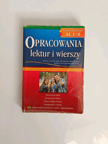 Opracowania lektur i wierszy : omówienia epok, zakres całego liceum po reformie, lektury obowiązkowe i uzupełniające z zakresu podstawowego, interpretacje wierszy, odpowiedzi na pytania z testów i sprawdzianów : liceum/technikum kl. 1-4