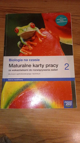 Biologia na czasie 2 : maturalne karty pracy ze wskazówkami do rozwiązywania zadań : dla liceum ogólnokształcącego i technikum : zakres rozszerzony