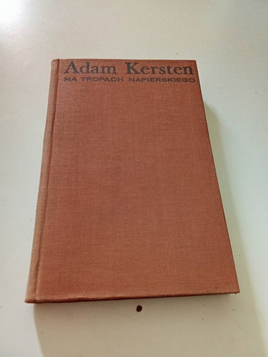 Na tropach Napierskiego Adam Kersten