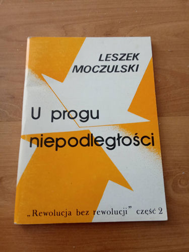 Leszek Moczulski U progu niepodległości