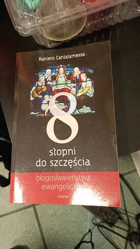 8 stopni do szczęścia : błogosławieństwa ewangeliczne