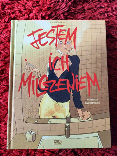 Jestem ich milczeniem : kryminał barceloński
