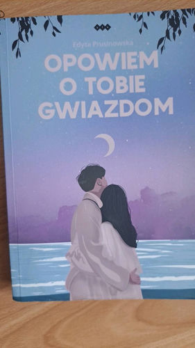 Opowiem o tobie gwiazdom