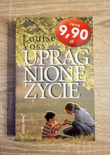 Upragnione życie