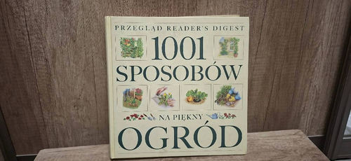 1001 sposobów na piękny ogród 