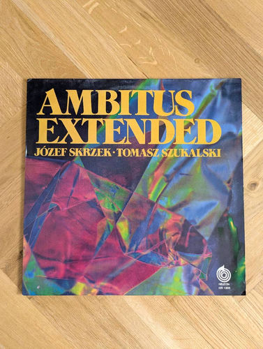 Józef Skrzek & Tomasz Szukalski Ambitus Extended