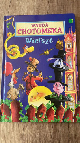 Wiersze Wanda Chotomska wierszyki dla dzieci nowa książka 