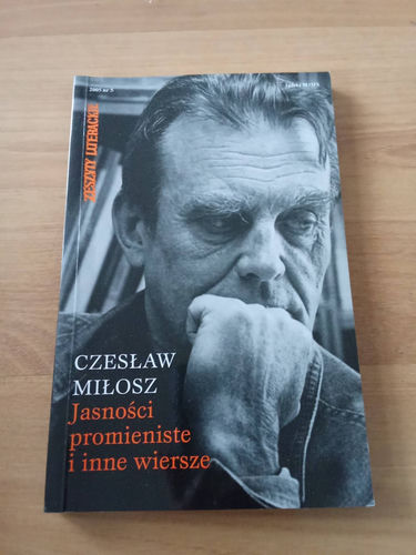 Jasności promieniste i inne wiersze Czesław Miłosz