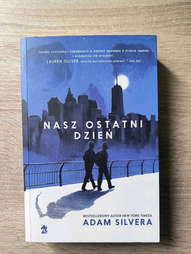 Nasz ostatni dzień - Adam Silvera