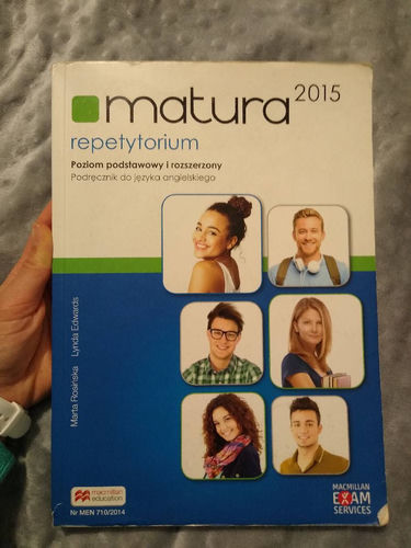 Matura 2015 : repetytorium : poziom podstawowy i rozszerzony : podręcznik do języka angielskiego