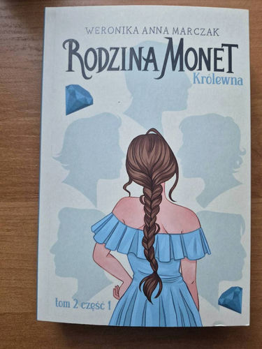 Rodzina Monet - Królewna cześć 1