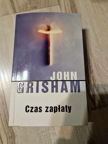 John Grisham - Czas zapłaty