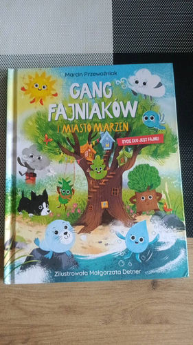 Gang Fajniaków i miasto marzeń 