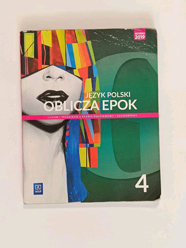 Oblicza epok : język polski : liceum i technikum : podręcznik : zakres podstawowy i rozszerzony.
