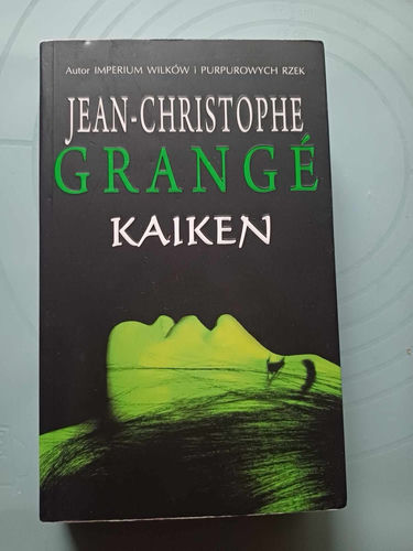 Jean-Christophe Grangé - Kaiken