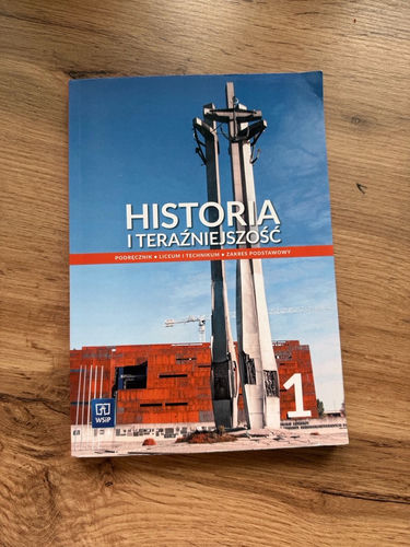 Historia i teraźniejszość 1 : liceum i technikum : podręcznik : zakres podstawowy