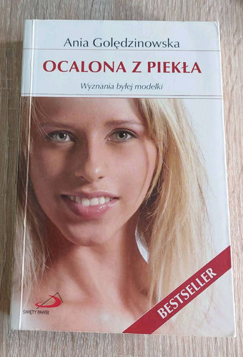 Ocalona z piekła : wyznania byłej modelki