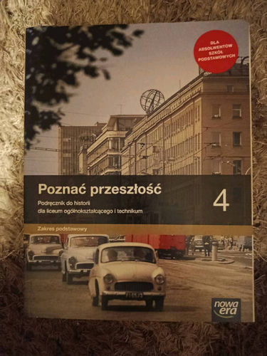Nowa Era, Poznać przeszłość. Podręcznik do historii dla liceum ogólnokształcącego i technikum klasa 4 zakres podstawowy 
