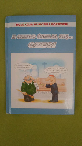 Z czego śmieją się... Czesi.