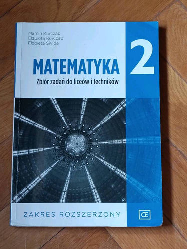 Matematyka 2 : zbiór zadań do liceów i techników : zakres rozszerzony
