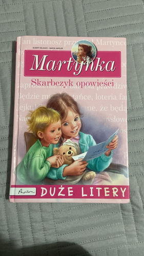 Martynka : skarbczyk opowieści : 16 fascynujących opowiadań