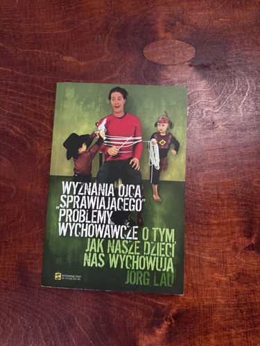 Wyznania ojca sprawiającego problemy wychowawcze. O tym, jak nasze dzieci nas wychowują