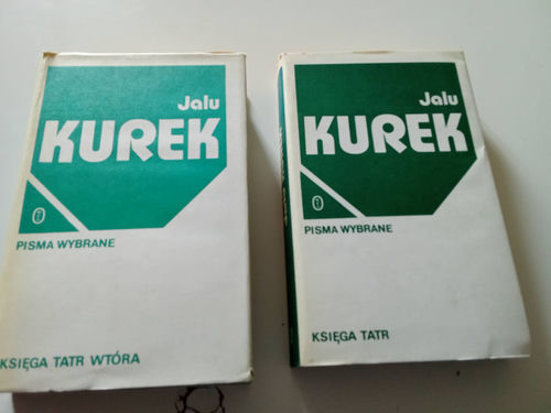 Kurek Jalu - Pisma Wybrane Księga Tatr + Księga Tatr Wtóra