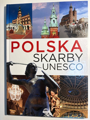 Polska - skarby UNESCO