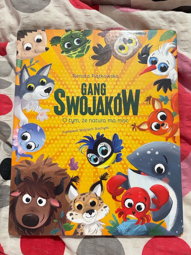 Gang Swojaków O tym, że natura ma moc