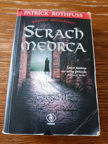Strach mędrca. Część II