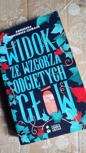 Widok ze wzgórza odciętych głów