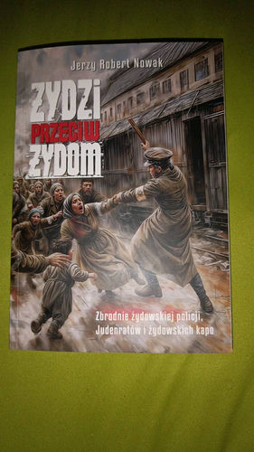 Żydzi przeciw żydom - Jerzy Robert Nowak 