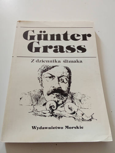 Gunter Grass Z dziennika ślimaka