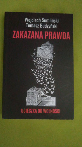 Zakazana Prawda - Wojciech Sumliński