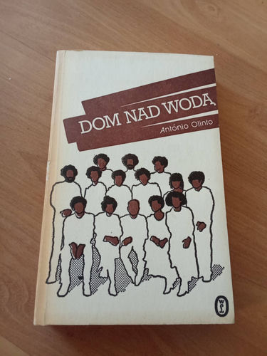 Dom nad wodą António Olinto