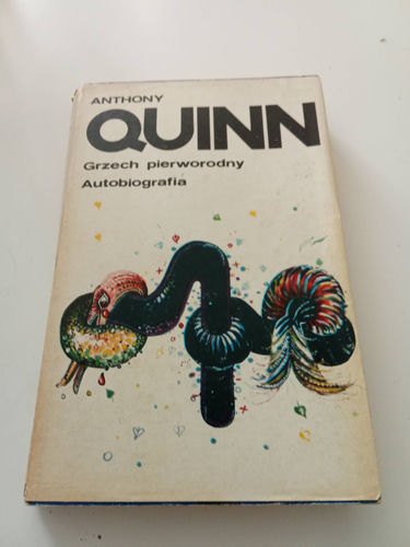 Grzech pierworodny. Autobiografia Anthony Quinn