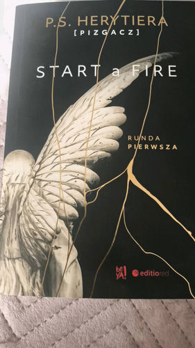 Start a fire : runda pierwsza