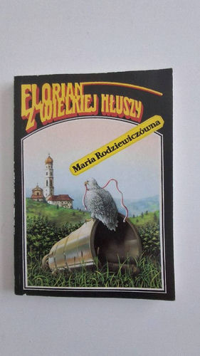 Florian z wielkiej hłuszy