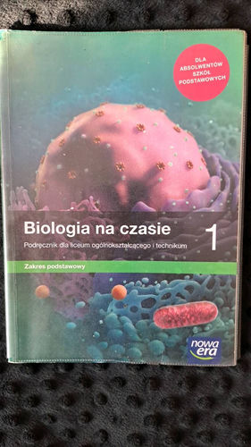 Biologia na czasie 1 : podręcznik dla liceum ogólnokształcącego i technikum : zakres podstawowy