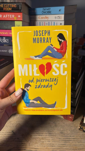 Miłość od pierwszej zdrady / Joseph Murray
