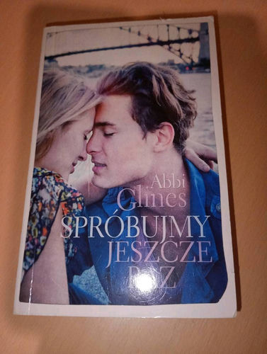 Spróbujmy jeszcze raz Abbi Glines