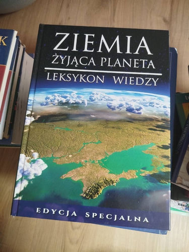 Ziemia żyjąca planeta - leksykon wiedzy