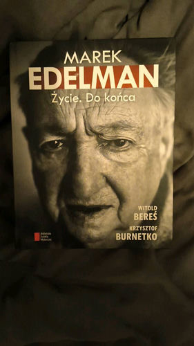 Marek Edelman : życie : do końca